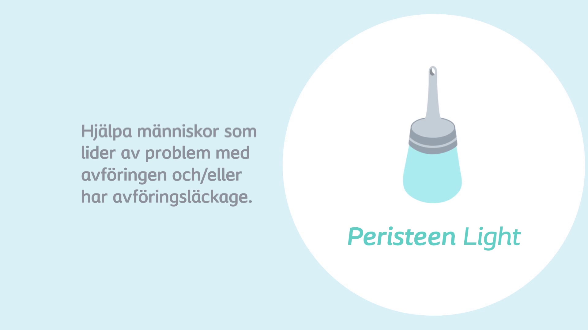 Peristeen Light